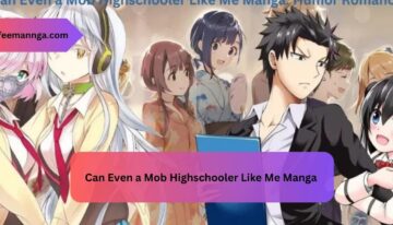 Can Even a Mob Highschooler Like Me Manga A Journey Through the Unexpected Heroism